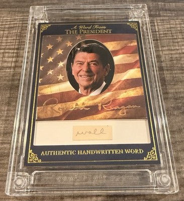 2025 A Word From POTUS Ronald Reagan Authentic Handwritten Word Relic Card