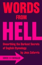 Words from Hell: Unearthing the darkest secre...
