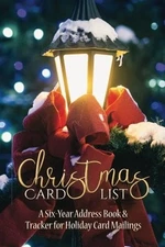CHRISTMAS CARD LIST: A SIX-YEAR ADDRESS BOOK & TRACKER FOR By Journals For Women