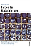 Alexander Engel | Farben Der Globalisierung | Taschenbuch | Deutsch (2009)