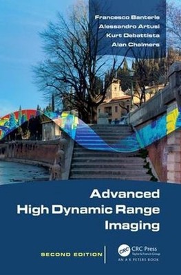 Advanced High Dynamic Range Imaging by Francesco Banterle (English) Hardcover Bo