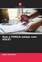 Ionac Nicoleta | Que A ForÇA Esteja Com VocÊ! | Taschenbuch | Portugiesisch