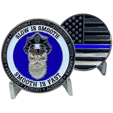 DL10-17 Thin Blue Line Challenge Coin SLOW IS SMOOTH, SMOOTH IS FAST Beard Gang