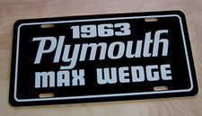 1963 Plymouth Max Wedge License Plate Car Tag 413 Sport Fury Savoy Super Stock
