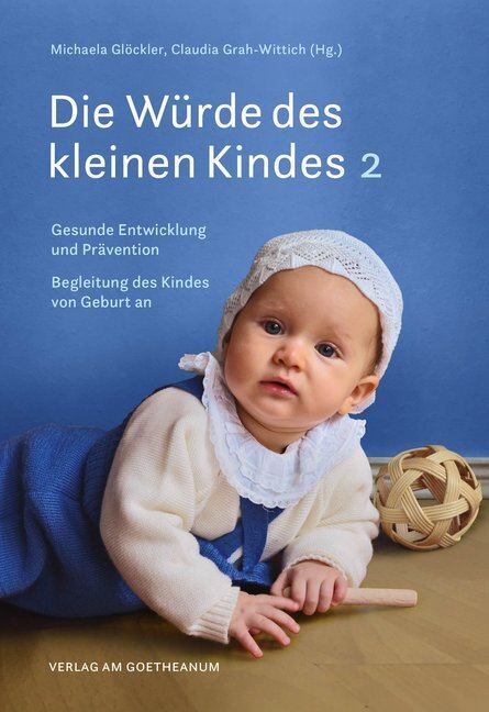 Die Würde Des Kleinen Kindes - Bd
