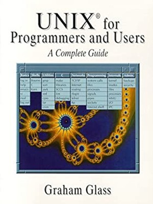 UNIX for Programmers and Users : A Complete Guide Paperback Graha