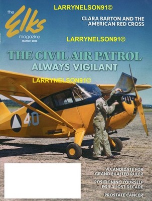 THE ELKS MAGAZINE MARCH 2026 CAP CIVIL AIR PATROL CLARA BARTON LOST DECADE CROSS