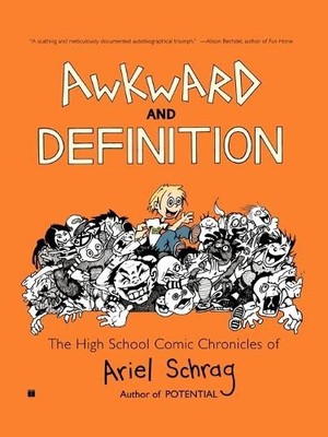 Ariel Schrag Awkward and Definition (Taschenbuch)
