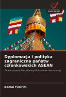 Kemal Yildirim | Dyplomacja I Polityka Zagraniczna Pa¿Stw Cz¿Onkowskich Asean