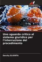 Darchy Elionta | Uno Sguardo Critico Al Sistema Giuridico Per L'interruzione...