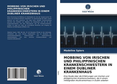 Madeline Spiers | MOBBING VON IRISCHEN UND PHILIPPINISCHEN KRANKENSCHWESTERN...