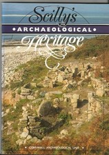 Scilly's Archaeological Heritage (H..., Ratcliffe, Jean