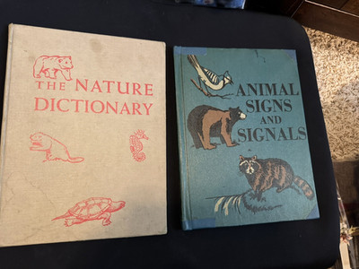 2 GREAT BOOKS THE NATURE DICTIONARY AND ANIMAL SIGNS AND SIGNALS,MELADY PETTIT