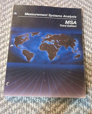 Measurement System Analysis (MSA) Reference Manual. See pics: back cover is bent