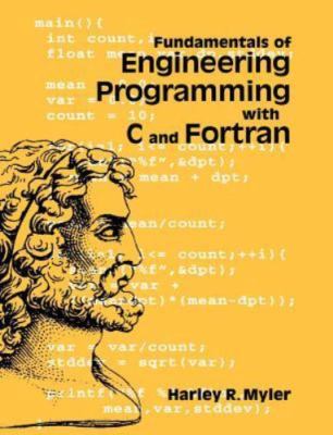 Fundamentals of Engineering Programming with C and Fortran by 