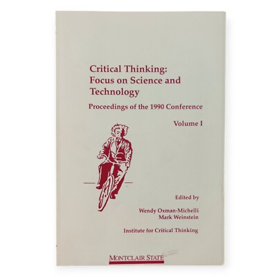 Critical Thinking: Focus on Science and Technology Volume 1 Montclair State 1992