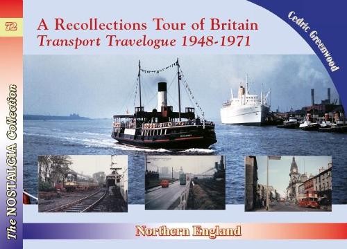 Cedric Greenwoo Recollections Tour of Britain Northern England Trans (Paperback)