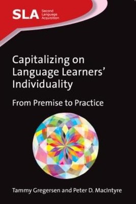 Capitalizing On Language Learners' Individuality: From Premi...