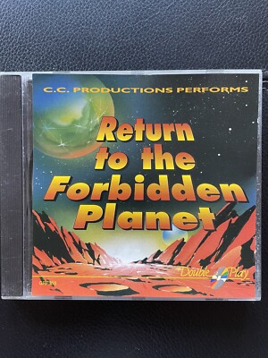RETURN  TO  THE  FORBIDDEN  PLANET  - CC Produkctions Performs ,CD  , Soundtrack