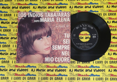 LP*45 7''LOS INDIOS TABAJARAS Tu sei sempre nel mio cuore Moonlight and shadows