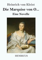 Die Marquise Von O... | Eine Novelle | Heinrich Von Kleist | Taschenbuch | 40 S.