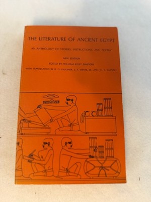 THE LITERATURE OF ANCIENT EGYPT William Kelly Simpson PB VG Yale