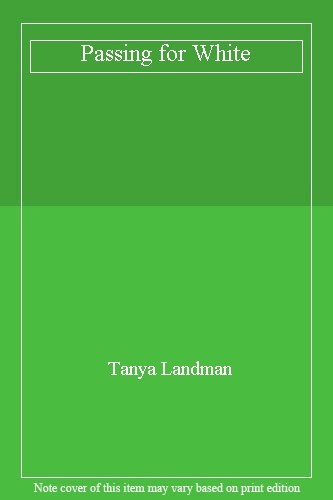 Passing for White,Tanya Landman