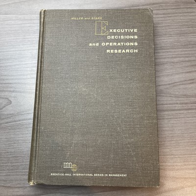 Executive Decisions and Operations Research - David W. Miller & Martin K. Starr