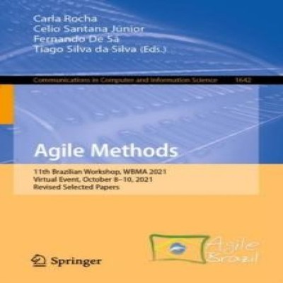 Agile Methods 11th Brazilian Workshop WBMA 2021 Virtual Event Oct