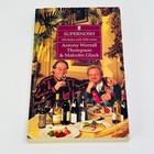 Supernosh by Anton Worrall Thompson & Malcolm Gluck 350 Dishes 1500 Wines Signed