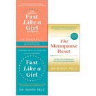 Dr. Mindy Pelz Collection 3 Books Set Official Fast Like a Girl, Menopause Reset