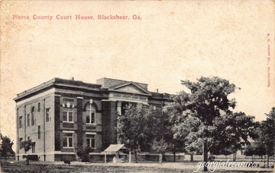 GA~GEORGIA~BLACKSHEAR~PIERCE COUNTY COURT HOUSE~MAILED 1911