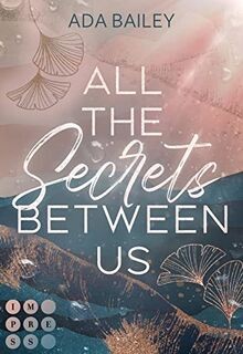 All the Secrets Between Us: New Adult Small Town Romance... | Buch | Zustand gut