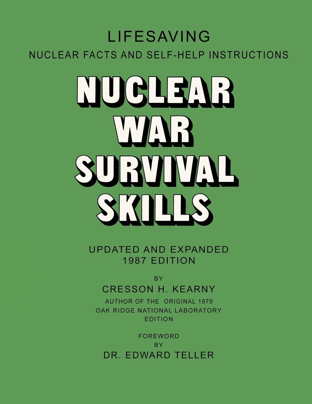 Nuclear War Survival Skills By Kearny, Cresson H Cresson H Kearny,