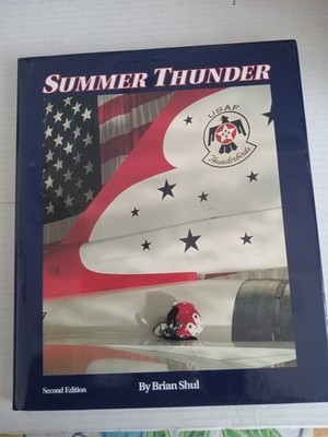 USAF Thunderbirds Brian Shul Author SIGNED Air Force Stunt Flying Fighter Pilot