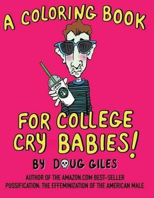 A Coloring Book for College Cry Babies by Doug Giles (English) Paperback Book