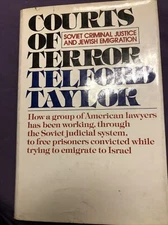 Courts of terror: Soviet criminal justice and Jewish emigration by Telford Tayl