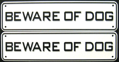 2 Beware Of Dog Signs