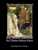 The Noble And Joyous Book Entitled Le Morte Darthur Thomas Malory Taschenbuch