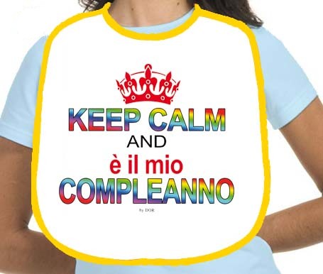 BAVAGLIA KEEP CALM and è il mio COMPLEANNO - idea gaget scherzo - Foto 1 di 1