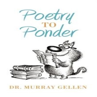 Poetry to Ponder Murray Gellen Paperback Author Solutions Inc