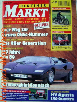 OLDTIMER MARKT 9-97+COUNTACH+NSU R0 80+MERCEDES+5er BMW+TATRA+AJS+98er SACHS