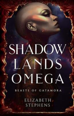 Shadowlands Omega by Elizabeth Stephens: New