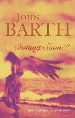 Coming Soon!!!, Barth, John