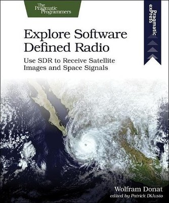 Wolfram Donat Explore Software Defined Radio (Paperback)