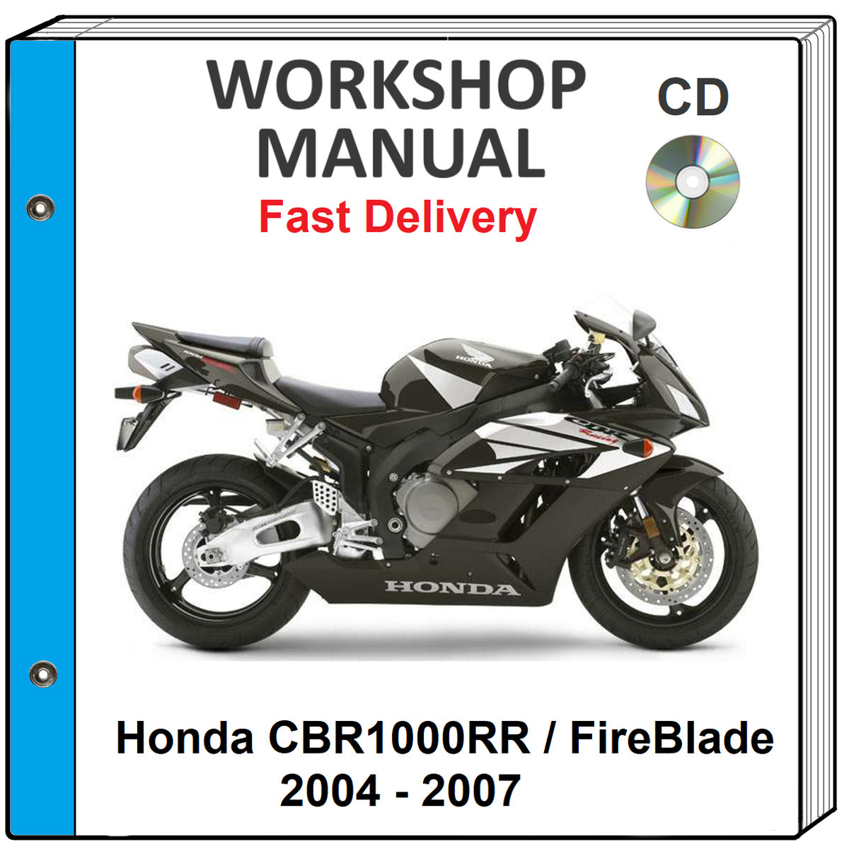 HONDA CBR1000RR 2004 2005 2006 2007 SERVICE REPAIR SHOP MANUAL ON