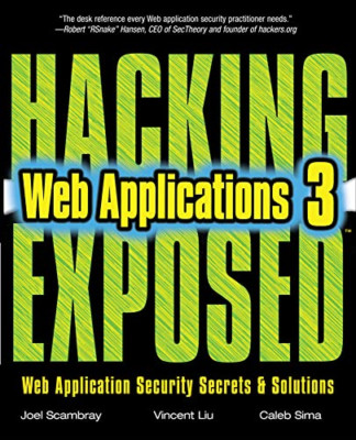 HACKING EXPOSED WEB APPLICATIONS, 3rd Edition: Web Appl - Paperback NEW Scambray