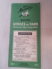MICHELIN - REGIONAL GUIDE - GORGES DU TARN -CEVENNES, BAS LANGUEDOC - 1943 -