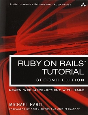 Ruby on Rails Tutorial: Learn Web De..., Hartl, Michael