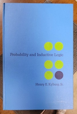 Henry Kyburg PROBABILITY AND INDUCTIVE LOGIC 1970 Hardcover LIKE NEW